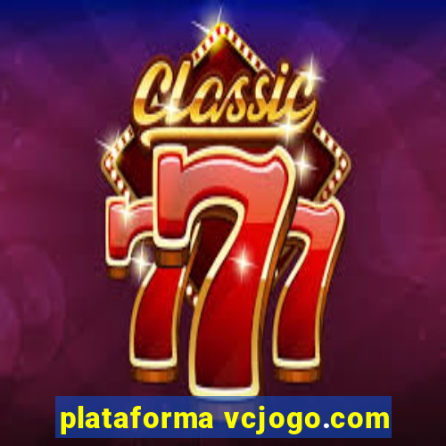 plataforma vcjogo.com